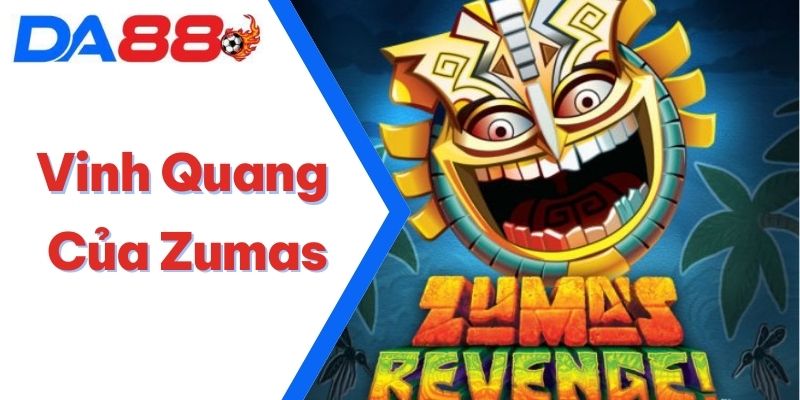 Vinh Quang Của Zumas DA88 – Tựa Game Chiến Thuật Thông Minh
